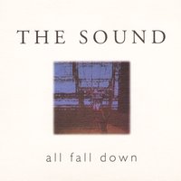 All Fall Down - The Sound
