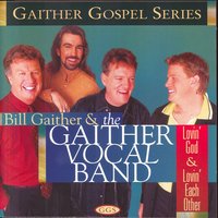 In That Great Geeting Up Morning - Gaither Vocal Band