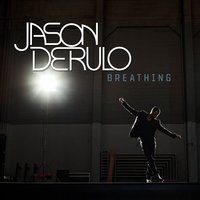Breathing - Jason Derulo, Trc
