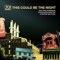 This Could Be The Night - Zo!, Rapper Big Pooh, Eric Roberson