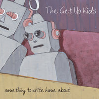 I'm A Loner Dottie, A Rebel - The Get Up Kids