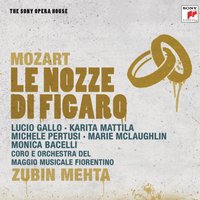 Le nozze di Figaro, K. 492: Recitativo: "Nel padiglione a manca" - Zubin Mehta, Вольфганг Амадей Моцарт
