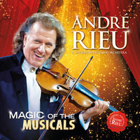 All I Ask Of You - André Rieu, Andrew Lloyd Webber