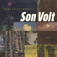 Streets That Time Walks - Son Volt