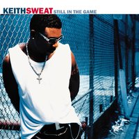 I'm Not Ready - Keith Sweat