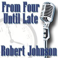 Preachin' Blues (Up Jump The Devil) - Robert Johnson