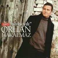 Sen Gelmez Oldun - Orhan Hakalmaz