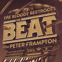 The Beat - The Bloody Beetroots, Peter Frampton, Jayceeoh