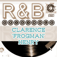 But I Do - Clarence " Frogman" Henry