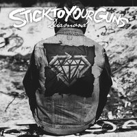 Diamond - Stick To Your Guns