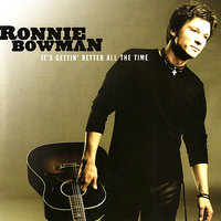 It's Getting Better All The Time - Ronnie Bowman, Norah Jones