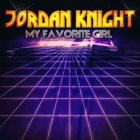 My Favorite Girl - Jordan Knight