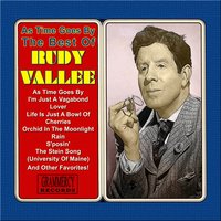 Orchid in the Moonlight - Rudy Vallee