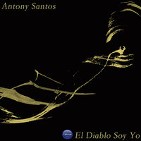 Porque Te Amo - Antony Santos