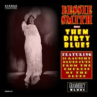 The Devil's Gonna Get You - Bessie Smith