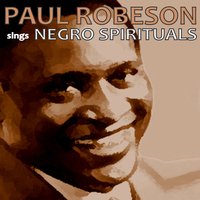Scandalize My Name - Paul Robeson