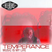 Music Is My Life - Temperance