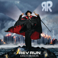 Distortion - Rev Run