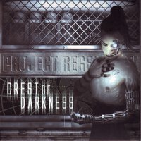Project regeneration - Crest Of Darkness