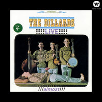 The Whole World Round - The Dillards