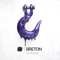 15 Minutes - Breton