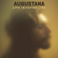 Say You Want Me - Augustana
