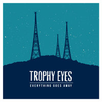 May 24 - Trophy Eyes
