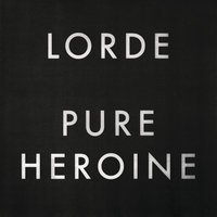 A World Alone - Lorde