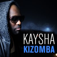 Kizomba - Kaysha
