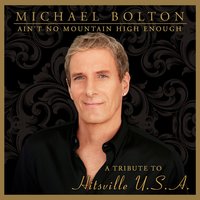 The Way You Do The Things You Do - Michael Bolton