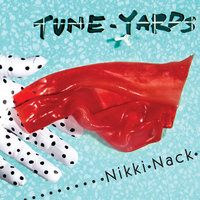 Real Thing - Tune-Yards