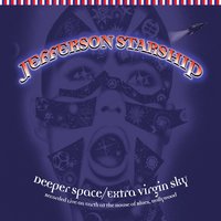 Have You Seen the Saucers - Jefferson Starship