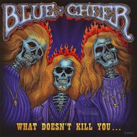 Just a Little Bit (Redux) - Blue Cheer