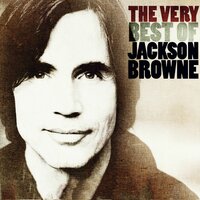 Here Come Those Tears Again - Jackson Browne