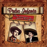 Échenme la tierra encima - Pedro Infante