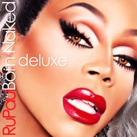 Born Naked - RuPaul, Clairy Browne