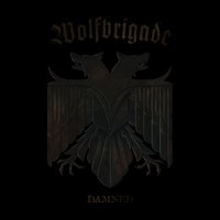 On Your Knees... In Misery - Wolfbrigade