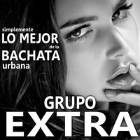 Tambien Te Amo - Grupo Extra, Cromo Latina