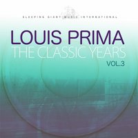 Should I? / I Can't Believe That You're in Love with Me - Louis Prima