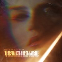 Timemachine - Felizol, Mary & the Boy, Felizol