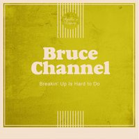 Number One Man - Bruce Channel