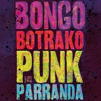 Punk parranda - Bongo Botrako