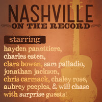 A Life That's Good - Nashville Cast, Clare Bowen, Chris Carmack