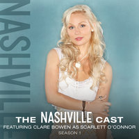 Love's Ring Of Fire - Nashville Cast, Clare Bowen