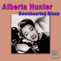 Somebody, Sweetheart - Alberta Hunter