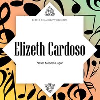 Último Desejo - Elizeth Cardoso