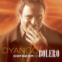 Mi Principio Y Mi Final - Dyango