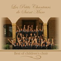 Chanter la Terre - Les Petits Chanteurs de Saint-Marc