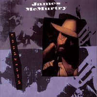 Hands Like Rain - James McMurtry