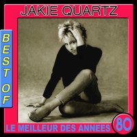 A la vie, à l'amour - Jakie Quartz